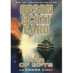 A War of Gifts: An Ender Story -- Orson Scott Card